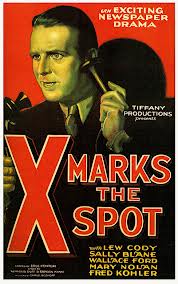 x marks the spot 1931